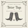 Better Days
