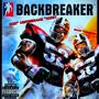 Back Breaker (feat. Bravo “The God Son”)