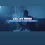 Call My Phone (Explicit)