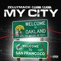 My City (feat. Llama Llama) [Explicit]