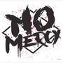 No Mercy (Explicit)