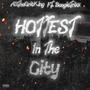 Hottest in the city (feat. Boogie Trixx) [Explicit]