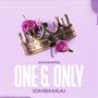 One & Only (Ohemaa)