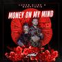 Money On My Mind