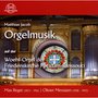 Orgelmusik auf der Woehl-Orgel der Friedenskirche Potsdam-Sanssouci