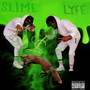 Slime Lyfe