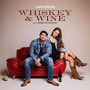 Whiskey & Wine