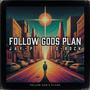 Follow Gods Plan (feat. D-Rock)