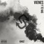 VIENES Y TE VAS (Explicit)