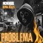 Problema (feat. Depra Beats) [Explicit]