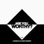 Are You Worthy? (A Musical) [feat. Grace Lovelass, Stuart Blakeledge, Tabitha Wild, William Coomber & Dave Allon] [Explicit]