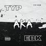 TYP aka EBK (Explicit)