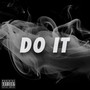 Do It (Explicit)