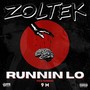 Runnin Lo (feat. 9M) [Explicit]