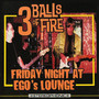 Friday Night At Ego's Lounge