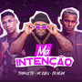 Má Intenção (Explicit)