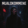 MUALOKOMMENE