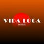 Vida loca (feat. Dox 31) [Explicit]