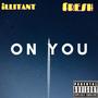 On You (Explicit)