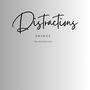 Distractions (Explicit)