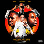 Wax On Wax Off (Explicit)