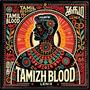 Tamizh Blood (Explicit)