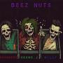 DEEZ NUTS (feat. M1LLY & PERKASET) [Explicit]