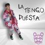 La Tengo Puesta (feat. JAIRES) [Explicit]