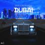 Dubai (feat. Z.O.) [Explicit]