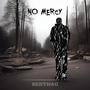 No Mercy (Explicit)