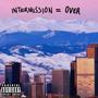 INTERMISSION OVER (Explicit)