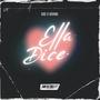 Ella dice (feat. Xbe) [Explicit]