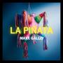 La Piñata (Explicit)