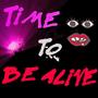 Time To Be Alive (feat. Khaliph) [Explicit]