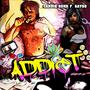 Addict (feat. F. Sayso) [Explicit]