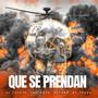 Que Se Prendan (feat. The Moys, Jeyson & El Terry) [Explicit]