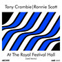 Tony Crombie & Ronnie Scott at the Royal Festival Hall and More
