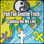 Calling on My Life (Explicit)