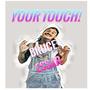 Your Touch