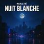 Nuit Blanche (Vision 2) [Explicit]