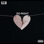 Do Right (Explicit)