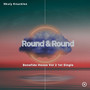 Round & Round