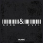 Good & Evil (Explicit)