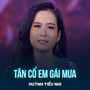 Tân Cổ Em Gái Mưa