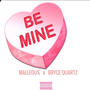 Be Mine (From Barbie The Album) (feat. Bryce Quartz) [Explicit]