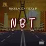 NBT (No be today) (feat. Flexy P)