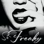 So Freaky (Explicit)