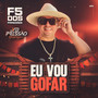 Eu Vou Gofar