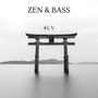 Zen & Bass