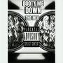 BOOTY ME DOWN THE MIX (Explicit)